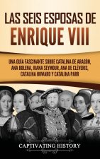 seis esposas de Enrique VIII