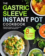 Gastric Sleeve Instant Pot Cookbook