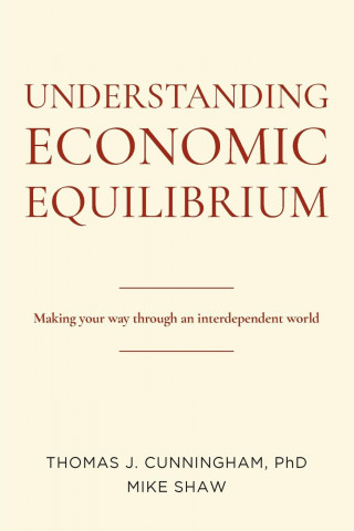 Understanding Economic Equilibrium