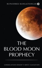 Blood Moon Prophecy