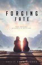 Forging Fate