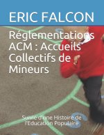 Reglementations ACM