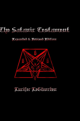 Satanic Testament Expanded and Revised Edition