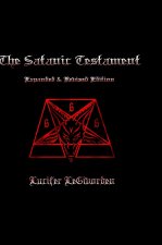 Satanic Testament Expanded and Revised Edition