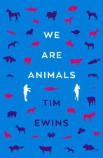 We Are Animals