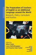 Preparation of Teachers of English as an Additional Language around the World