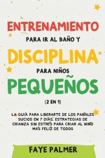 Entrenamiento para ir al bano y disciplina para ninos pequenos (2 en 1)