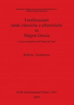 Fortificazioni tardo classiche e ellenistiche in Magna Grecia