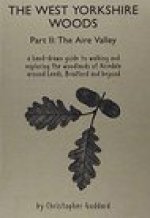 West Yorkshire Woods - Part 2: The Aire Valley