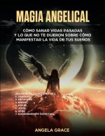 Magia Angelical (Arcangeles Coleccion 7 en 1)