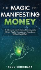 Magic of Manifesting Money