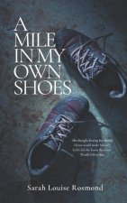 mile in my own shoes