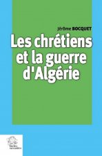 Les chrétiens et la guerre d'Algérie