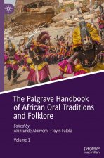 The Palgrave Handbook of African Oral Traditions and Folklore