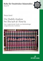 Die Hadith-Analyse Bei Shuʿayb Al-ʾarnaʾūṭ