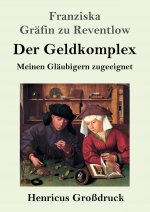 Geldkomplex (Grossdruck)