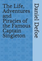 Life, Adventures and Piracies of the Famous Captain Singleton