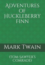 Adventures of Huckleberry Finn