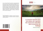 pression fonciere face aux enjeux de la gestion des ressources naturelles dans la province du Kadiogo