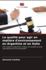 qualite pour agir en matiere d'environnement en Argentine et en Italie