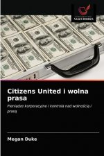 Citizens United i wolna prasa