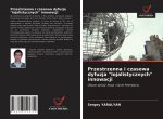 Przestrzenna i czasowa dyfuzja lojalistycznych innowacji