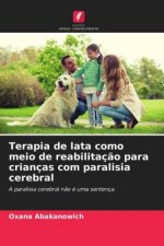 Terapia de lata como meio de reabilitacao para criancas com paralisia cerebral