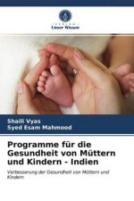 Programme fur die Gesundheit von Muttern und Kindern - Indien