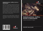 Globalizzazione, traffico d'armi e insicurezza