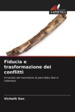Fiducia e trasformazione dei conflitti