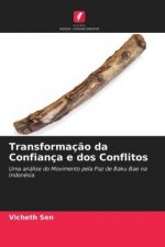 Transformacao da Confianca e dos Conflitos