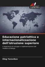 Educazione patriottica e internazionalizzazione dell'istruzione superiore