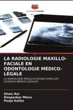 Radiologie Maxillo-Faciale En Odontologie Medico-Legale
