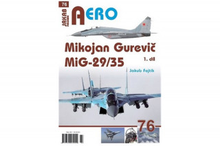 Mikojan Gurevič MiG-29/35 - 1. díl
