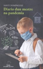 DIARIO DUN MESTRE NA PANDEMIA