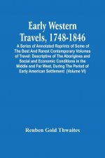 Early Western Travels, 1748-1846