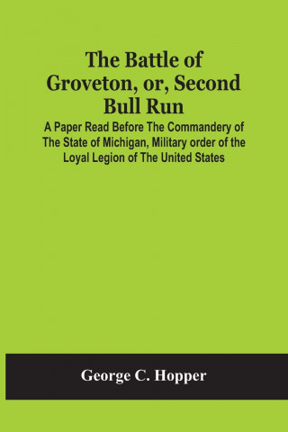 Battle Of Groveton, Or, Second Bull Run