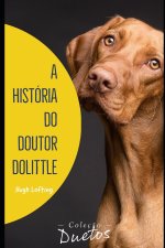 Historia do Doutor Dolittle (Colecao Duetos)