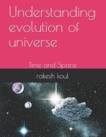 understanding evolution of universe