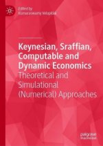 Keynesian, Sraffian, Computable and Dynamic Economics