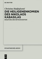 Die Heiligenenkomien Des Nikolaos Kabasilas