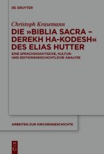 Biblia Sacra - Derekh ha-Kodesh des Elias Hutter