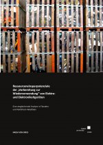 Ressourceneinsparpotenziale der ?Vorbereitung zur Wiederverwendung? von Elektro- und Elektronikaltgeräten