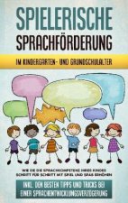 Spielerische Sprachfoerderung im Kindergarten- und Grundschulalter