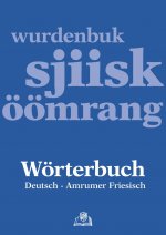 Wörterbuch Deutsch - Amrumer Friesisch / wurdenbuk sjiisk - öömrang