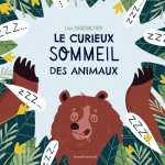 LE CURIEUX SOMMEIL DES ANIMAUX (COLL. LES TOUT-CARTONS)