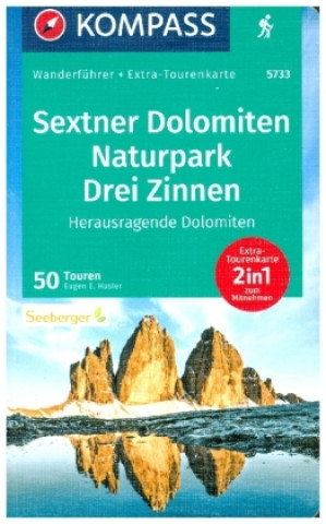KOMPASS Wanderführer Sextner Dolomiten, Naturpark Drei Zinnen, 50 Touren