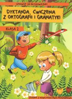 Dyktanda ćwiczenia z ortografii i gramatyki 2