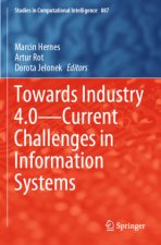Towards Industry 4.0 - Current Challenges in Information Systems