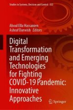 Digital Transformation and Emerging Technologies for Fighting COVID-19 Pandemic: Innovative Approaches